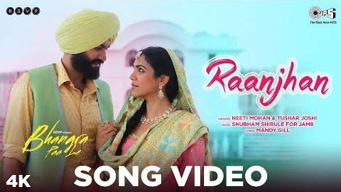 Raanjhan Lyrics - Bhangra Paa Le