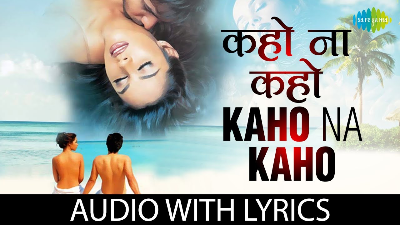 KAHO NA KAHO LYRICS - AMIR JAMAL