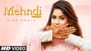 MEHNDI LYRICS - MISS POOJA