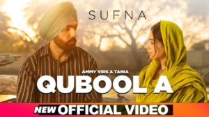 QUBOOL A LYRICS - SUFNA | AMMY VIRK