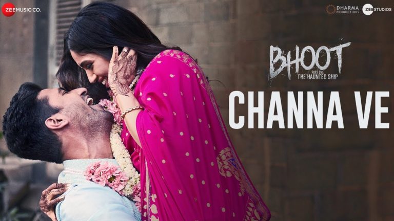 CHANNA VE LYRICS - BHOOT - VICKY KAUSHAL