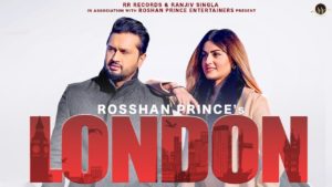 LONDON LYRICS - ROSHAN PRINCE