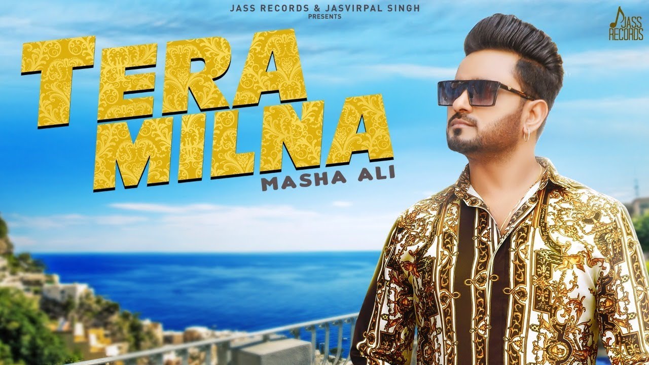 TERE MILNA LYRICS - MASHA ALI