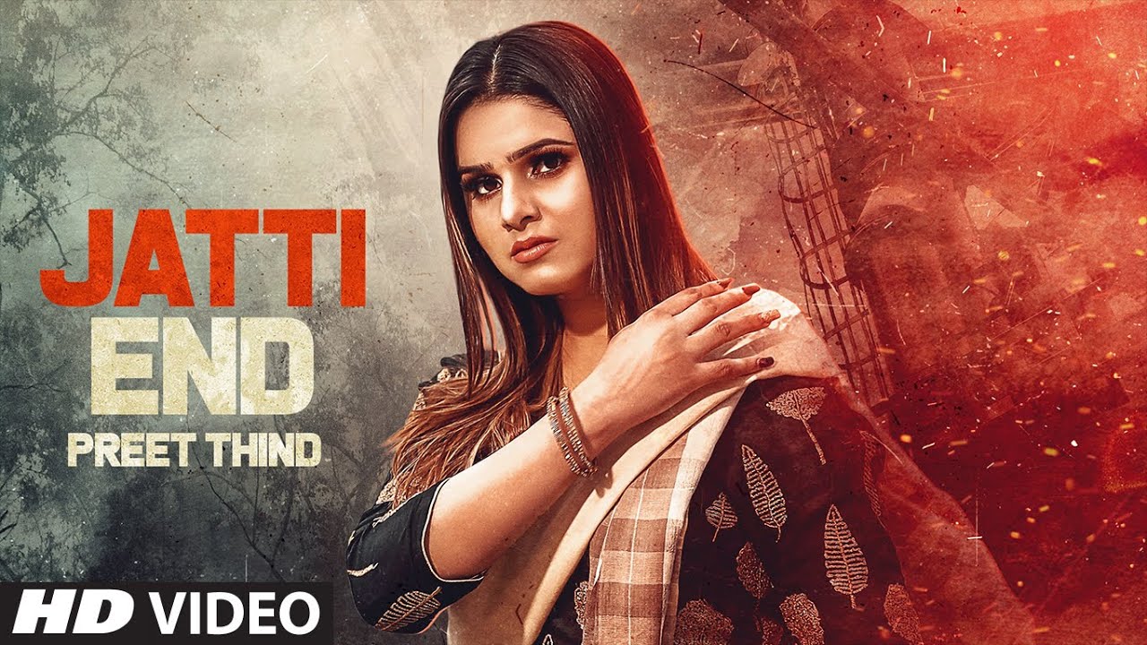 JATTI END LYRICS - PREET THIND