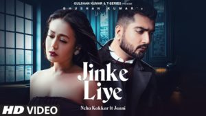 JINKE LIYE LYRICS - NEHA KAKKAR FT. JAANI