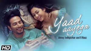 YAAD AAYEGA LYRICS - ABHAY JODHPURKAR