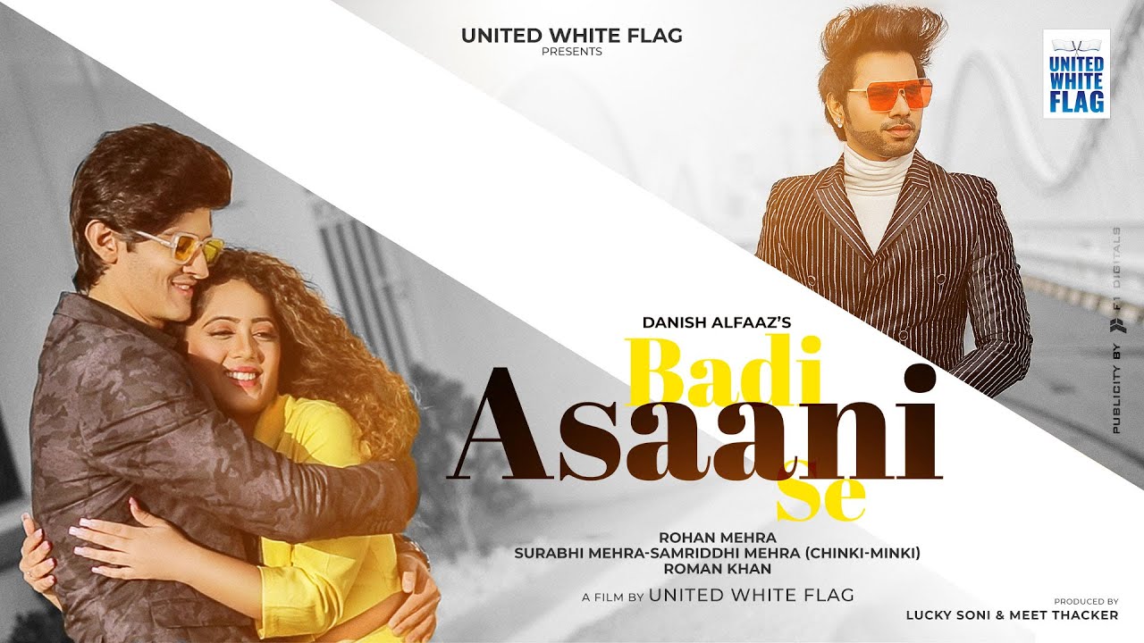 BADI ASAANI SE LYRICS - DANISH ALFAAZ