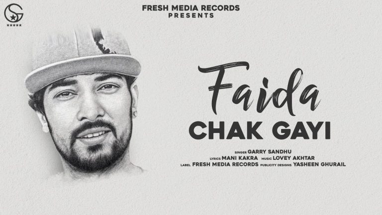 FAIDA CHAK GAYI LYRICS - GARRY SANDHU