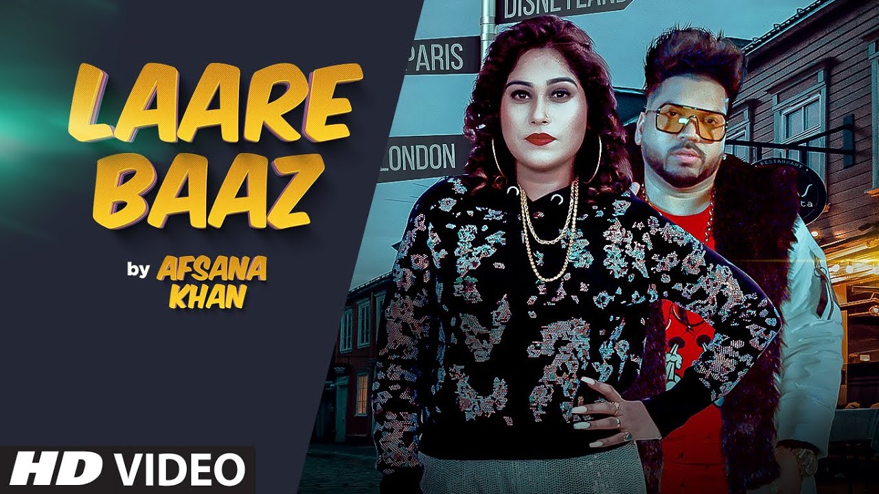 LAARE BAAZ LYRICS - AFSANA KHAN