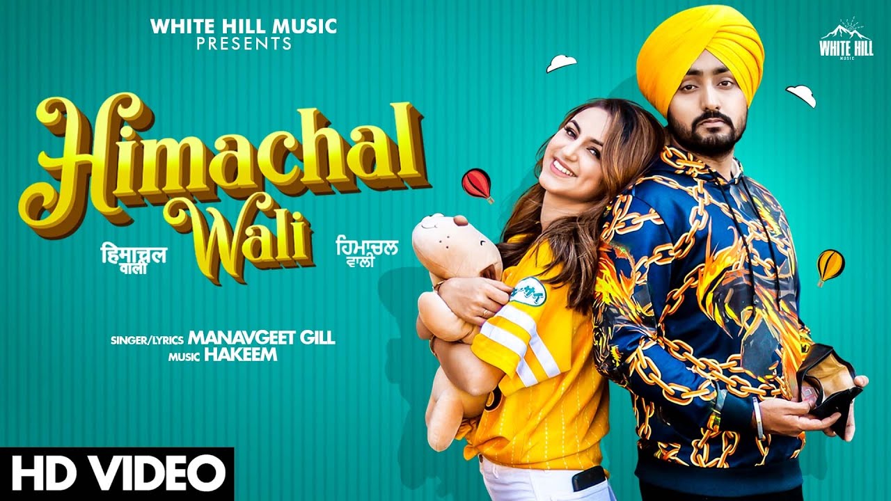 HIMACHAL WALI LYRICS- MANAVGEET GILL
