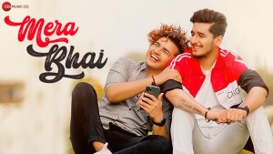 MERA BHAI LYRICS - VIKAS NAIDU & SUBHAM SINGH RAJPUT