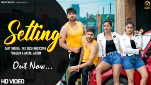 SETTING LYRICS - AJAY HOODA FT. MD