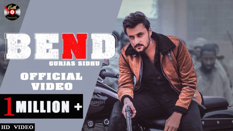 BEND LYRICS - GURJAS SIDHU