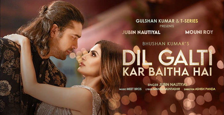 DIL GALTI KAR BAITHA HAI LYRICS - JUBIN NAUTIYAL